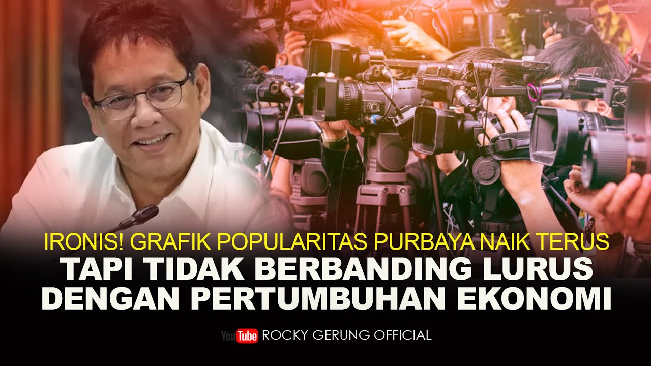 IRONIS! GRAFIK POPULARITAS PURBAYA NAIK TERUS, TAPI TDK BERBANDING LURUS DENGAN PERTUMBUHAN EKONOMI