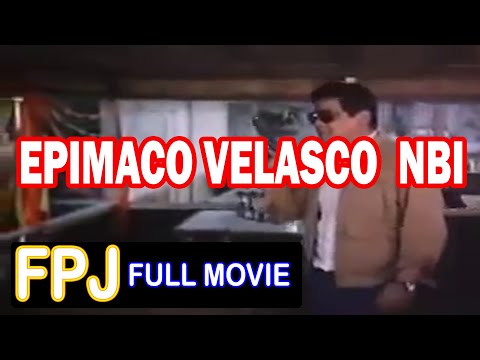 EPIMACO VELASCO NBI Fernando Poe Jr