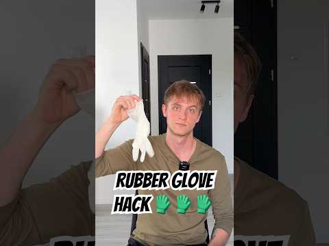 Rubber Glove Hack 🧤 Put on Glove FAST trick #hack #trick #hacks #skills #lifehack
