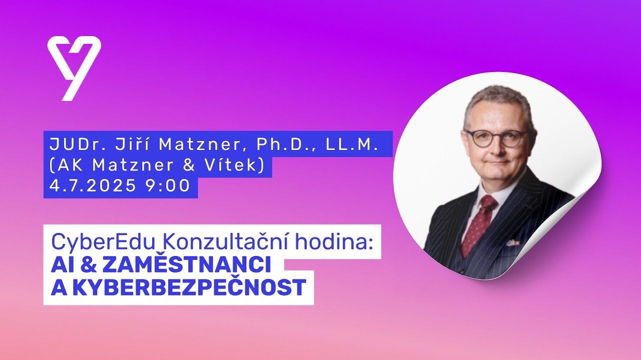 CyberEdu KH: AI & Zaměstnanci a kyberbezpečnost & Jiří Matzner
