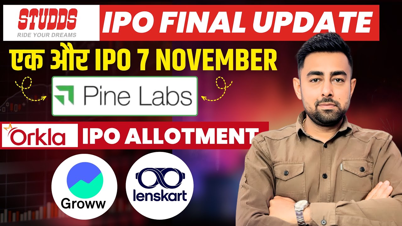 Latest Updates on Studds, Lenskart, Groww, Pine Labs & More IPOs 🚀