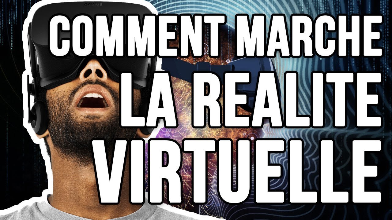 Comment Fonctionne la Réalité Virtuelle ? 🕶️