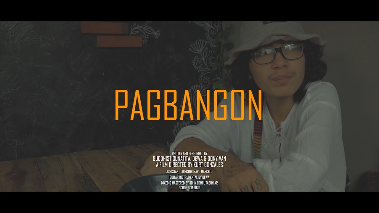 Guddhist Gunatita ft. Dewa & Dony Van - PAGBANGON 🎶