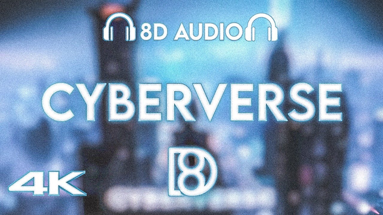Cyberverse - Navjaxx, Luis Alberto Macedo Barba | BASS BOOSTED | 8D Audio | Use Headphones 🎧
