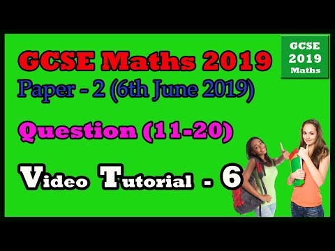 GCSE Maths Edexcel Higher paper 2 (Q11-Q20) - 6th of June 2019