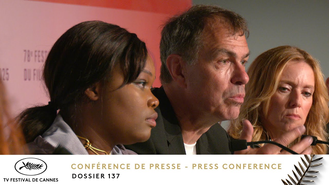 DOSSIER 137 - Conférence de Presse - Version Française - Cannes 2025