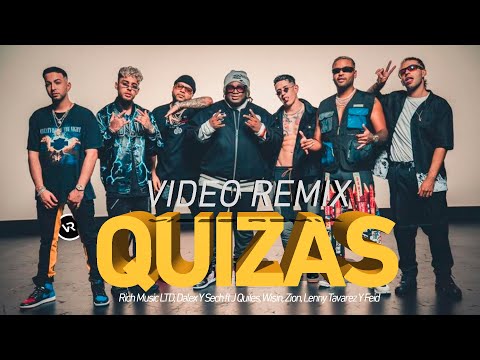 Rich Music LTD, Dalex y Sech ft J Quiles, Wisin, Zion, Lenny Tavarez y Feid | Video REMIX QUIZAS hd