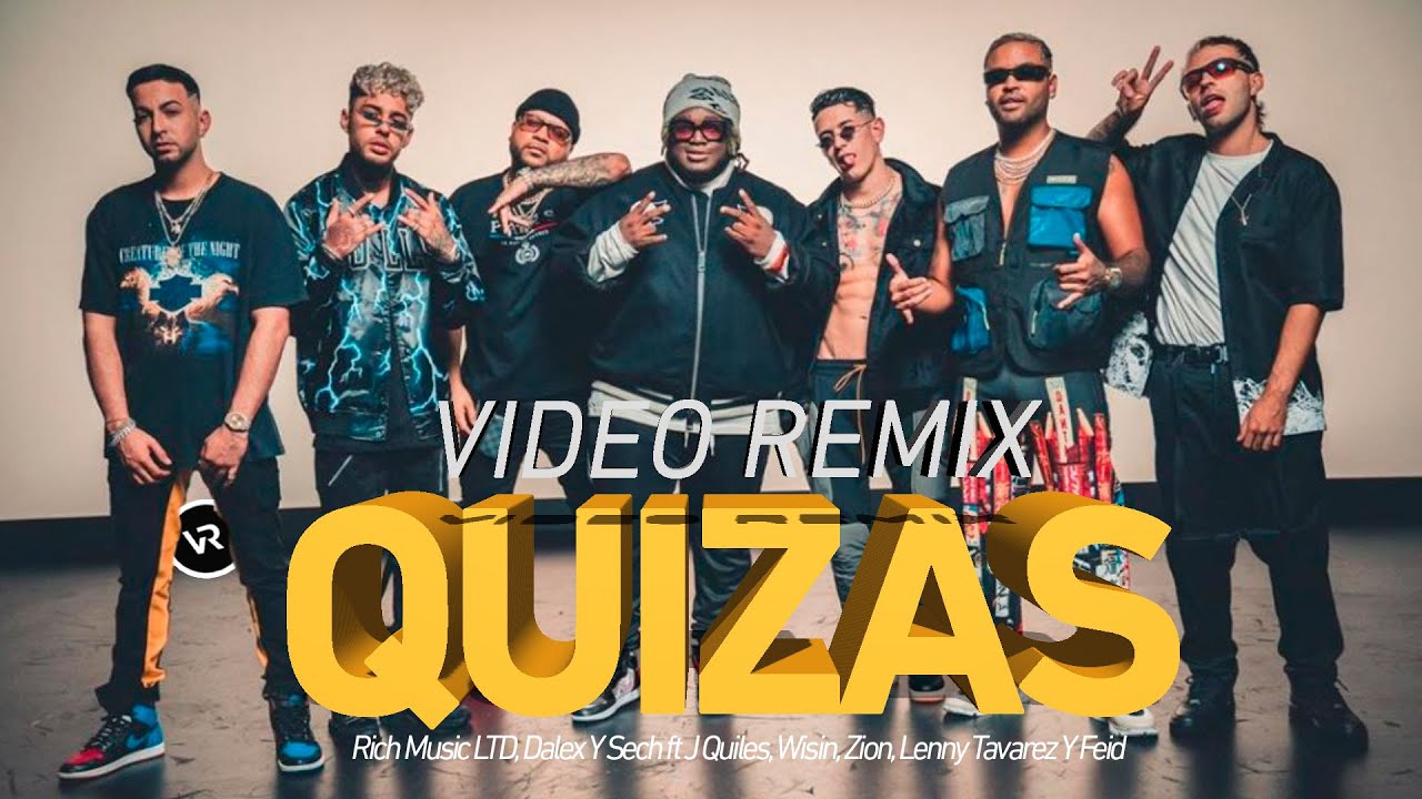 Rich Music LTD presents Dalex, Sech ft J Quiles, Wisin, Zion, Lenny Tavarez, and Feid | REMIX HD Video (2020)