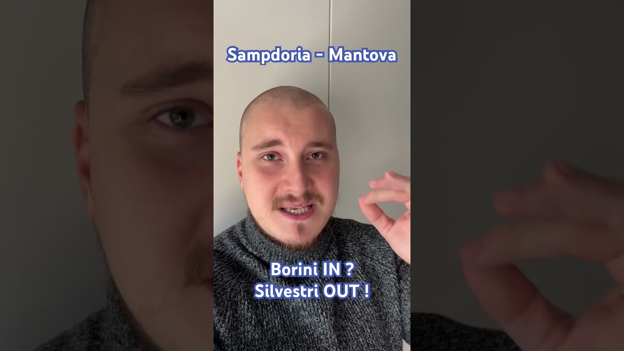 Sampdoria vs Mantova: Key Tactical Lineups Revealed ⚽