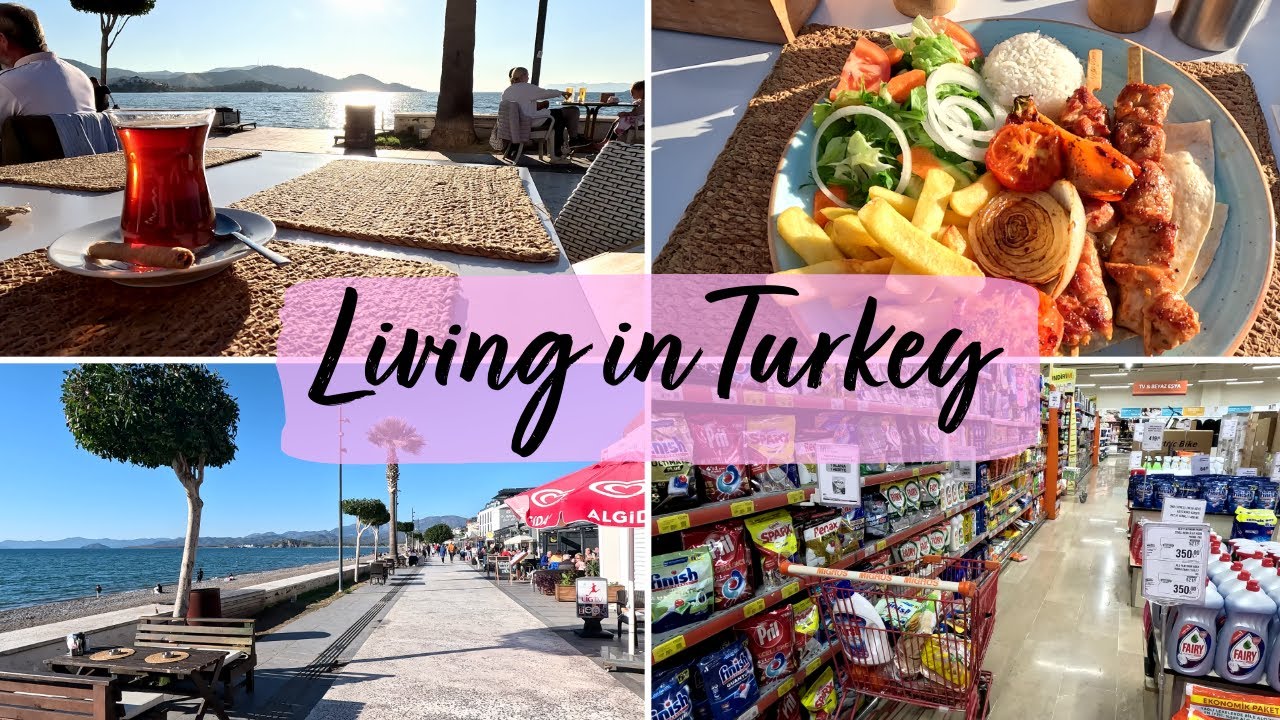Expat Life in Turkey: Dining, Shopping & Cost of Living 🌞
