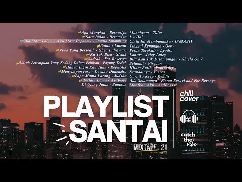 Playlist Galau Tapi Tetap Santai 🎧 Chill Aja Cover