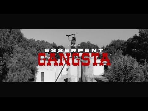 Esserpent - Gangsta x John Six (Official Music Video)