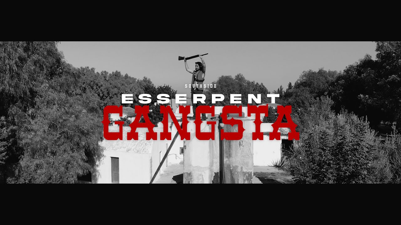 Esserpent - Gangsta x John Six 🎥 Official Music Video | Directed by Ilyes Louati