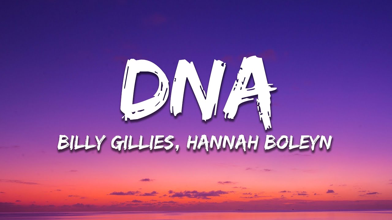 Billy Gillies ft. Hannah Boleyn - DNA (Loving You Is In My DNA) | Lyrics & Song Meaning 🎶