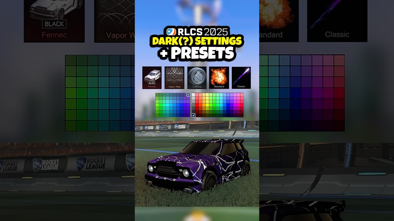 RLCS 2025 Settings & Presets ⚙️