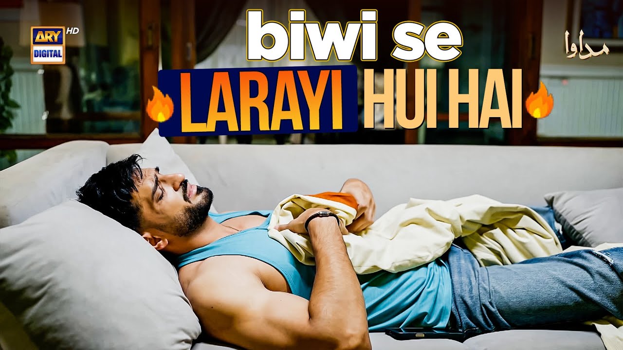Biwi Se Larayi Hui Hai Kya | Madawa Episode 11 🎥