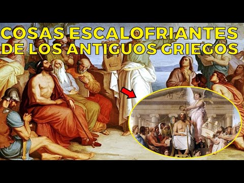 25 cosas escalofriantes de los ANTIGUOS GRIEGOS que no conocías