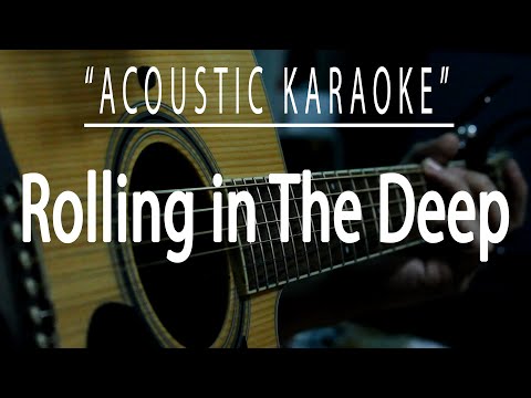 Adele - Rolling in the Deep (Acoustic Karaoke)
