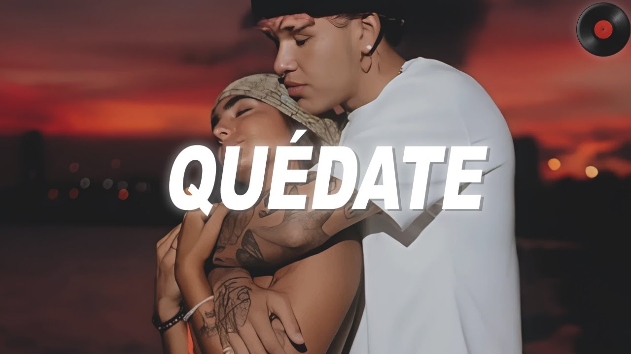 Beéle - Quédate (Letra) 🎶
