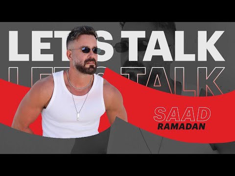 Let's Talk: Chabaka x Saad Ramadan | سعد رمضان