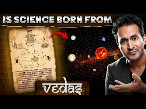 Is MODERN SCIENCE Born from VEDAS & COPIED by West?