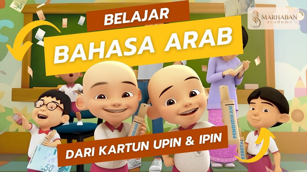 Belajar Arab dari Kartun Upin & Ipin 🎨