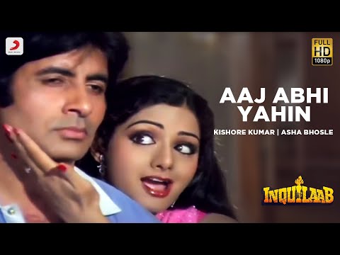 Aaj Abhi Yahin | Inquilaab | Amitabh Bachchan | Sridevi | Kishore Kumar | Asha Bhosle