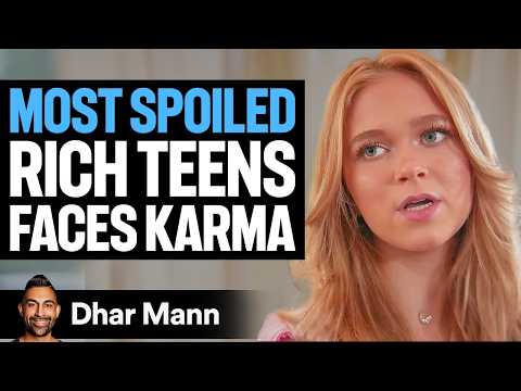 WORLD'S MOST Spoiled Teen | Dhar Mann Studios
