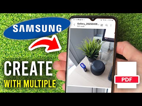 How To Create PDF With Multiple Photos On Samsung Phone - Full Guide