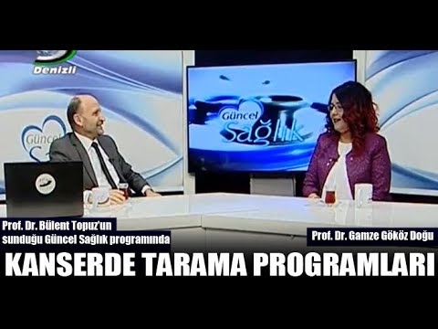 Kanserde Tarama Programları / Güncel Sağlık Programı