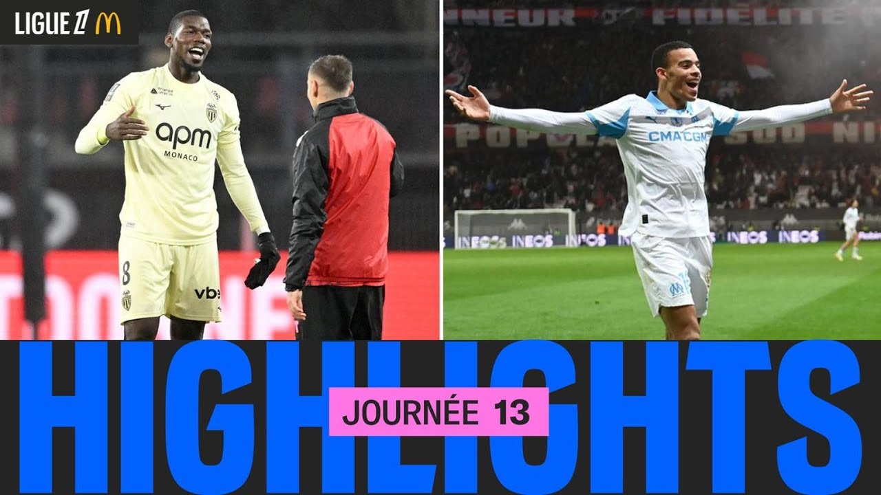Résumé de la 13e journée de Ligue 1 McDonald's ⚽