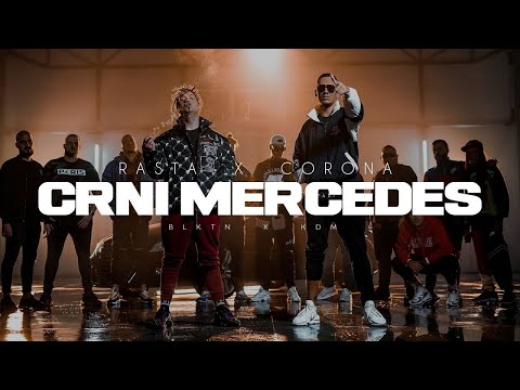RASTA X CORONA - CRNI MERCEDES (REMIX)