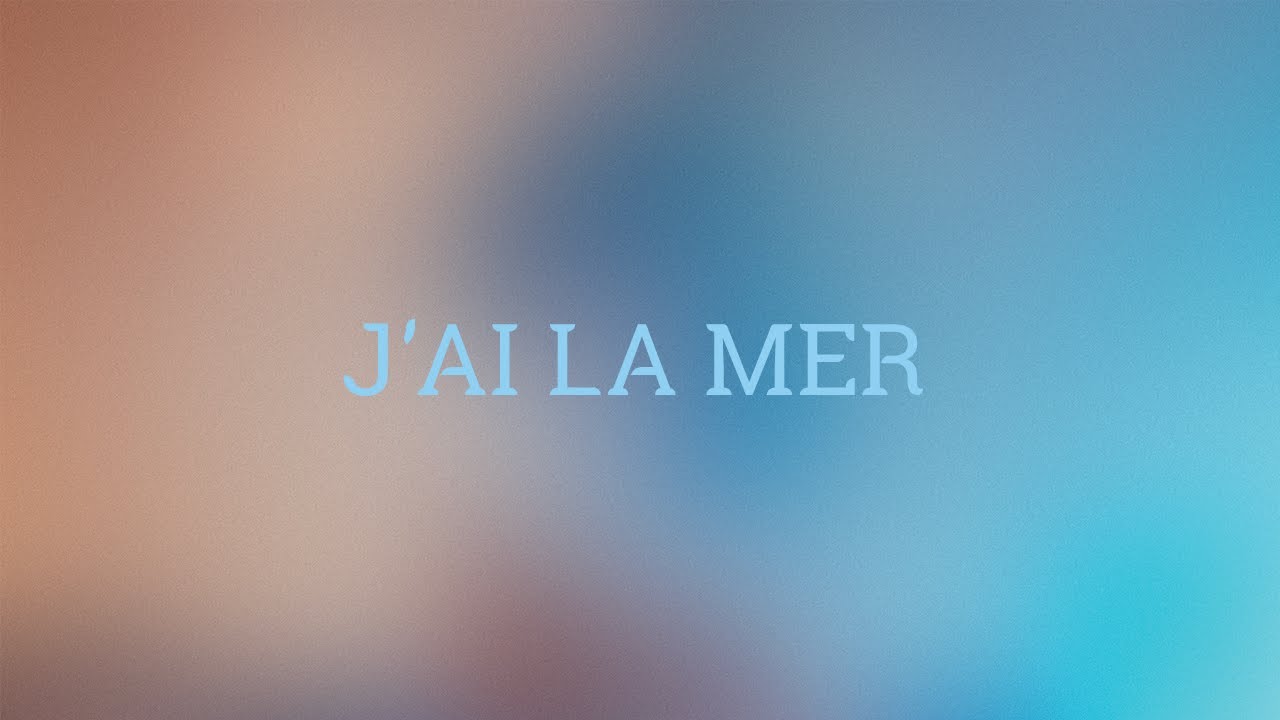 Jérémy Frerot - J’ai la mer (Lyrics Video) 🌊