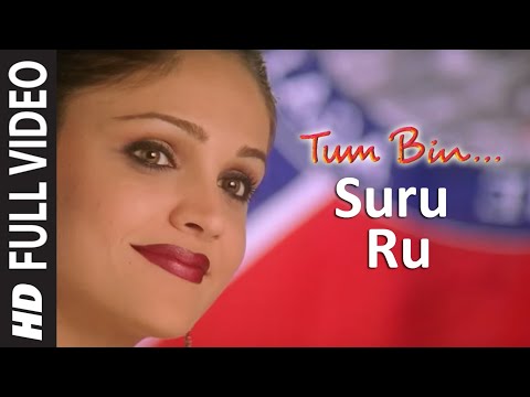 Suru Ru Full Song | Tum Bin | Himanshu Mallik, Priyanshu Chatterjee | Sonu Nigam