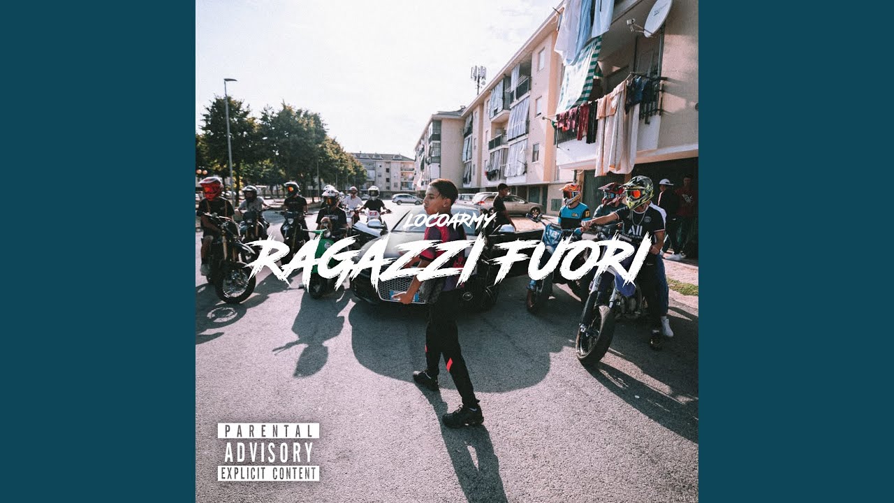 Ragazzi Fuori by LocoArmy ๐ต