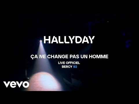 Johnny Hallyday - Ça ne change pas un homme (Live Officiel Bercy 92)