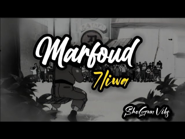 7liwa - Marfoud (Slowed & Reverb) 🎶