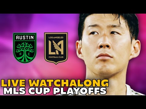 LAFC vs Austin FC Live Watch Along | 2025 MLS Cup Playoffs