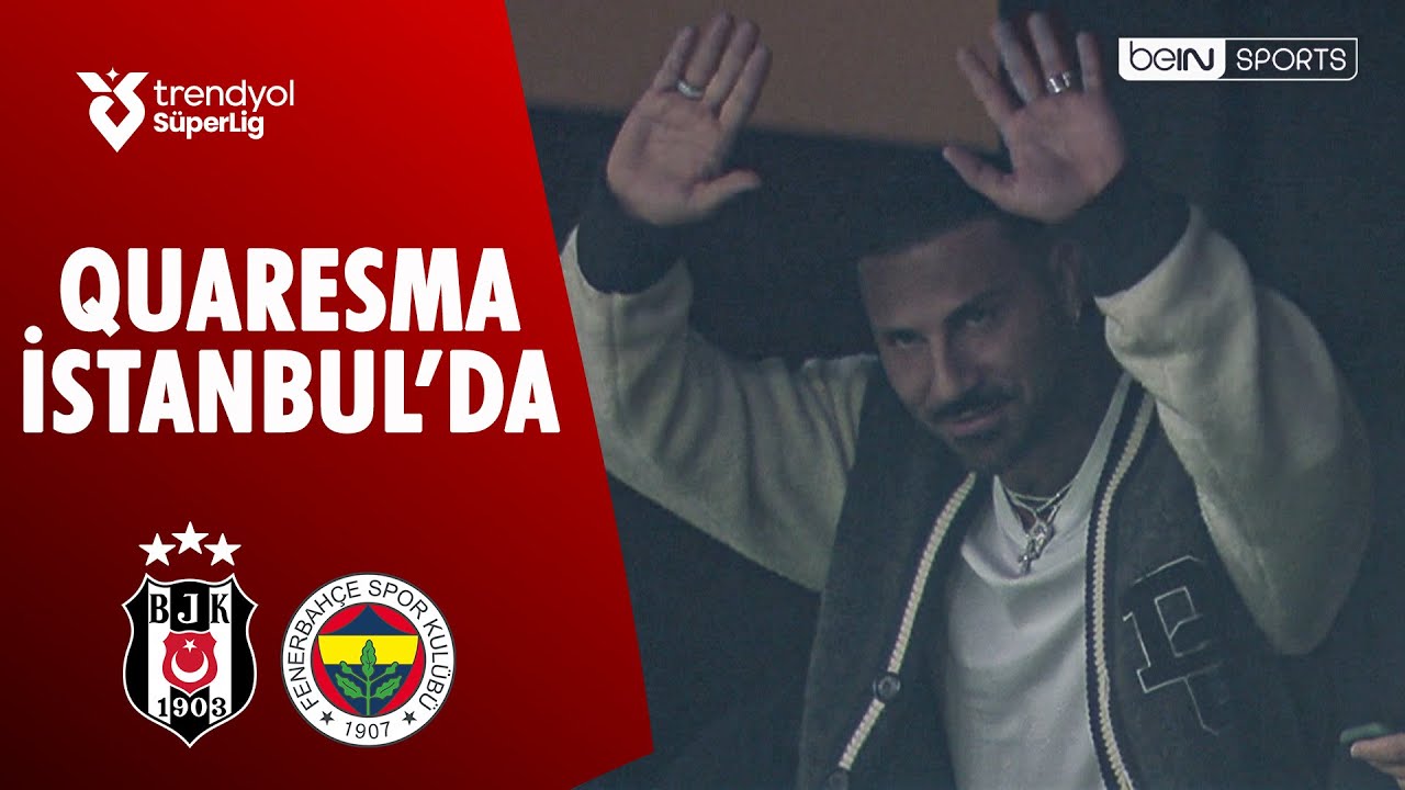 Ricardo Quaresma Geri Dönüyor! Beşiktaş - Fenerbahçe Derbisi Heyecanı Tüpraş Stadyumu'nda ⚽