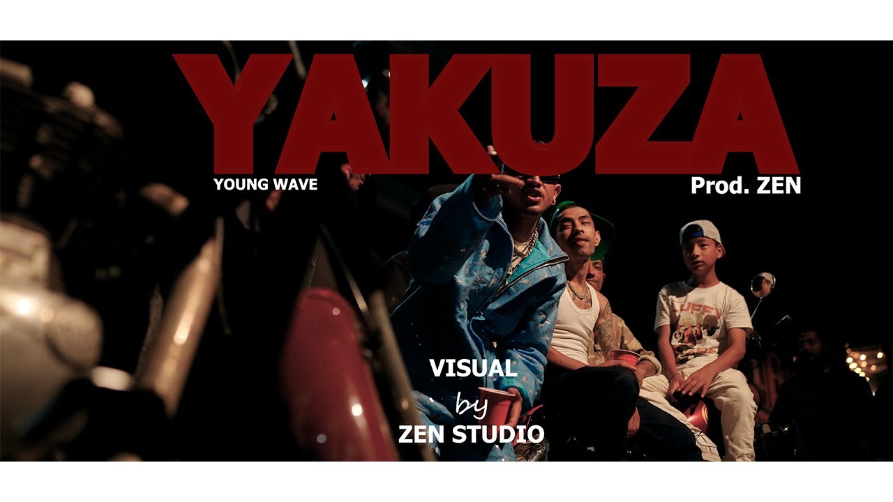 Young Wave's Hit 'Yakuza' 🎶 Official Music Video | Produced by Zen