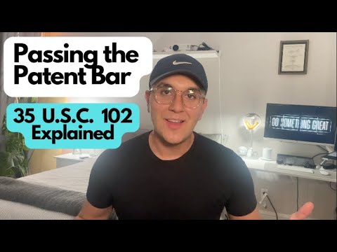 Passing the Patent Bar & 35 USC 102 Explained 📚
