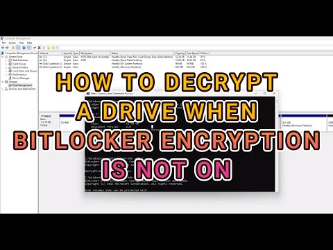 HOW TO DECRYPT A DRIVE WHEN BITLOCKER ENCRYPTION IS NOT ON