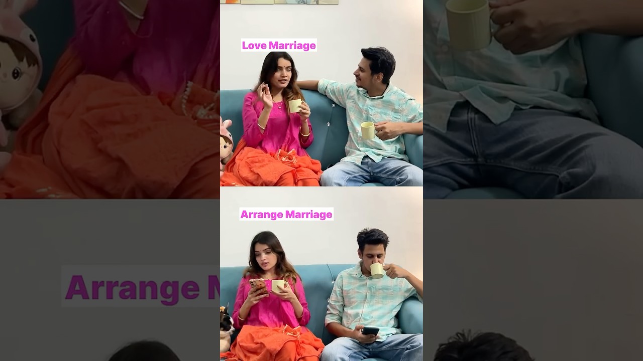 Love marriage vs arrange marriage