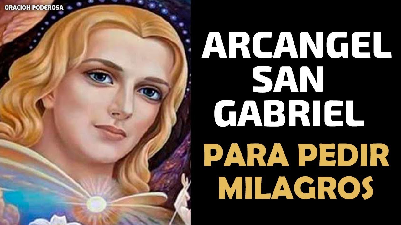 Oración al Arcangel San Gabriel para pedir milagros