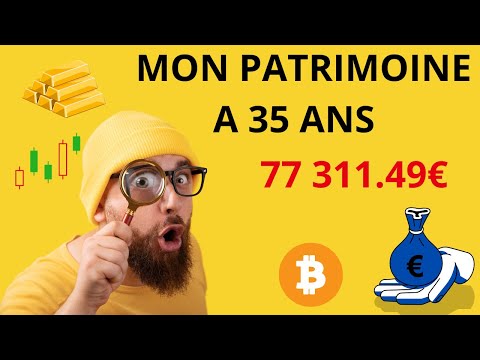 Mon patrimoine a 35 ans en toute transparence !!