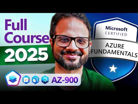 AZ-900 Azure Fundamentals Full Course (2025) | Azure Complete Tutorial for Beginners [2.5 Hours]