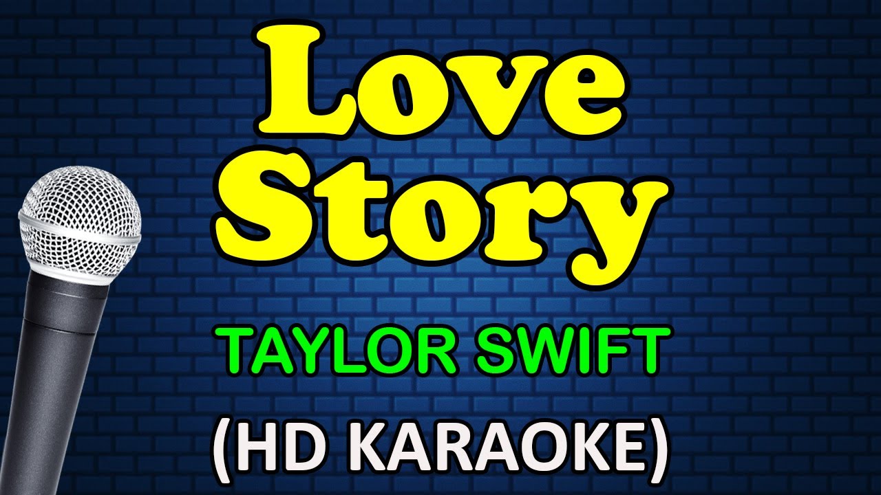 Taylor Swift's 'Love Story' Karaoke 🎶 | HD Version from 'Fearless' (2008)
