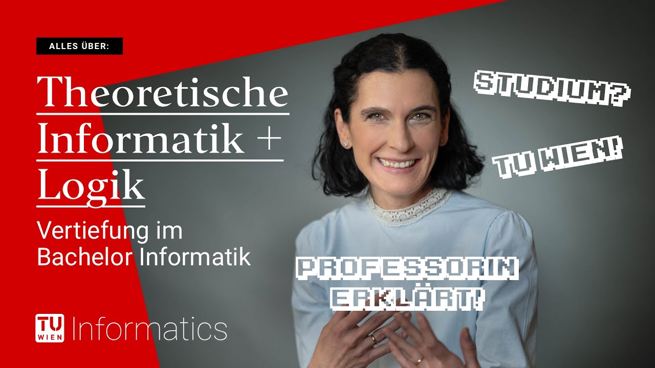 Vertiefung Theoretische Informatik + Logik an der TU Wien: Dein Weg zum IT-Experten 💻