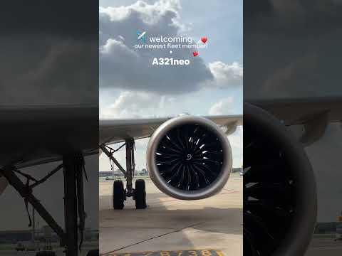 Welcoming Our Newest Fleet Member! “AIRBUS A321neo”