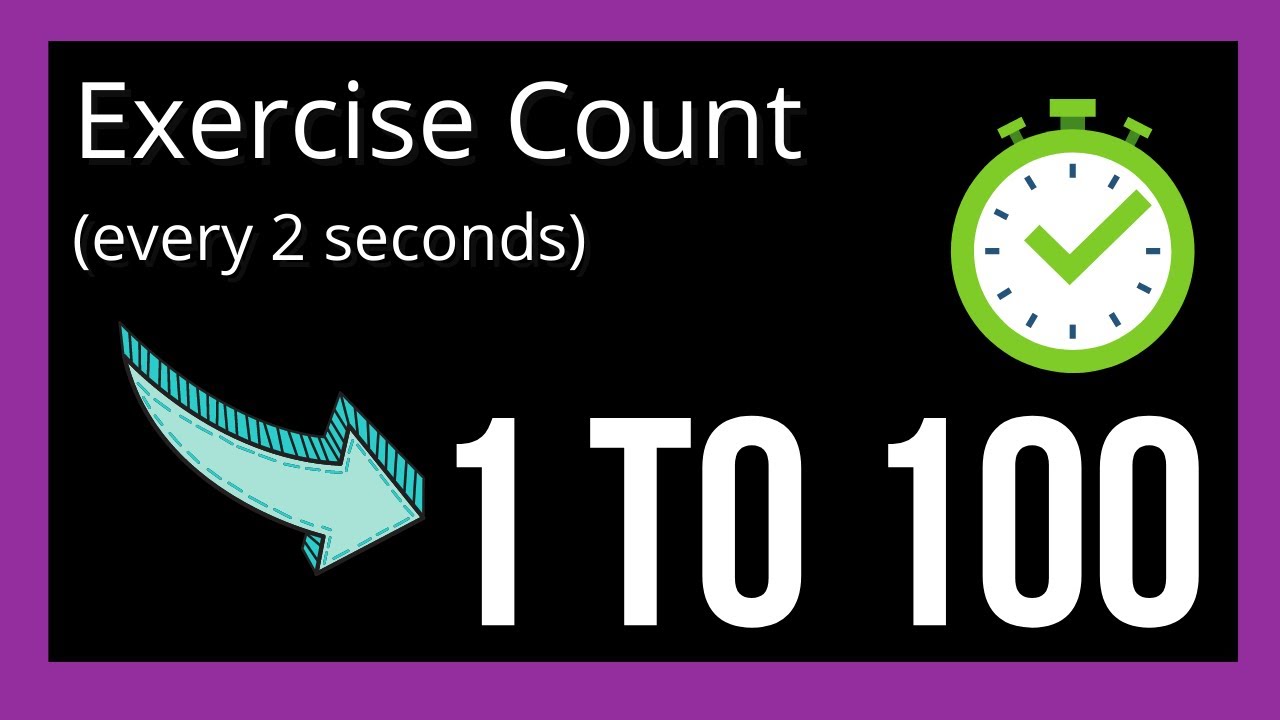 100 Count from 1 to 100 Every 2 Seconds ⏱️